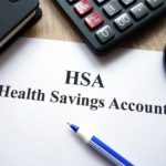 What Is an HSA (Health Savings Account) and Should You Be Utilizing?