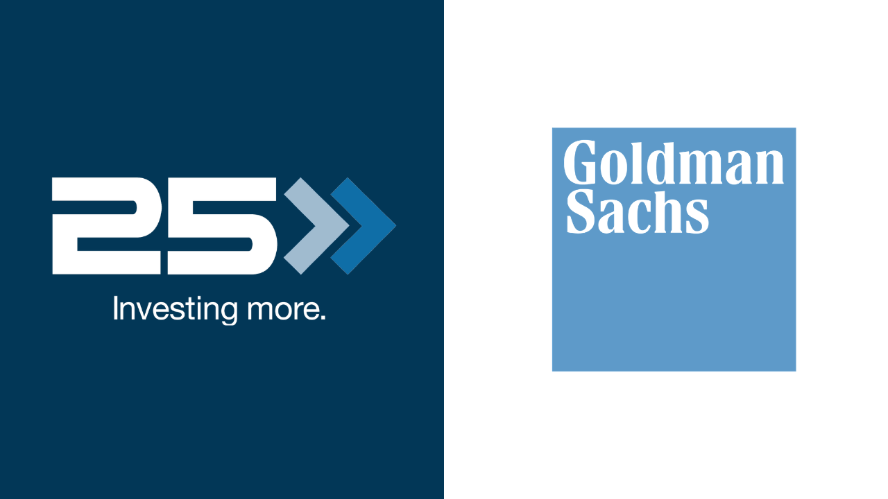 Left: 25 logo with three chevron arrows and 'Investing more' on a dark blue background; right: Goldman Sachs blue square logo.